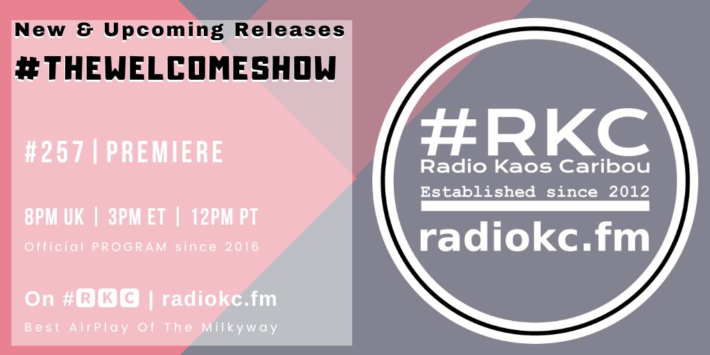 RadioKC's tweet photo. TODAY

🕗8PM UK⚪3PM ET⚪12PM PT

#TheWelcomeShow #257 PREMIERE

🆕&amp; Upcoming Releases

⬇️Details⬇️
🌐 https://t.co/2peEJ4mza9

📻#🆁🅺🅲 feat.

@bokantemusic │ Leyton Thomas │ @phamilyrootz │ @theanahit │ @Arijitsinghfc_x @RealJonita x  @DjeDjelvis │ Jack Avenue

.../... https://t.co/R2yLNyXqXo