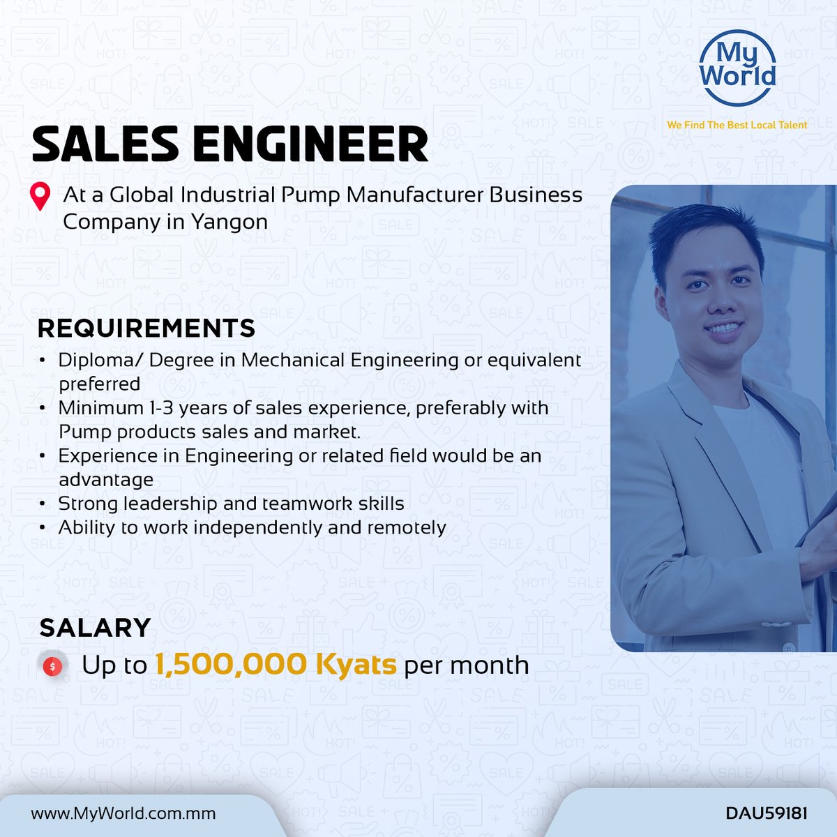 #Hiring in #Yangon

Position - #SalesEngineer at a Global Industrial Pump Manufacturer Business Company
Salary - Up to 1,500,000 Ks
#Job Link - tinyurl.com/2pprxzhs

Email - support@myworld.com.mm

#vacancies #jobs #JobOpportunity