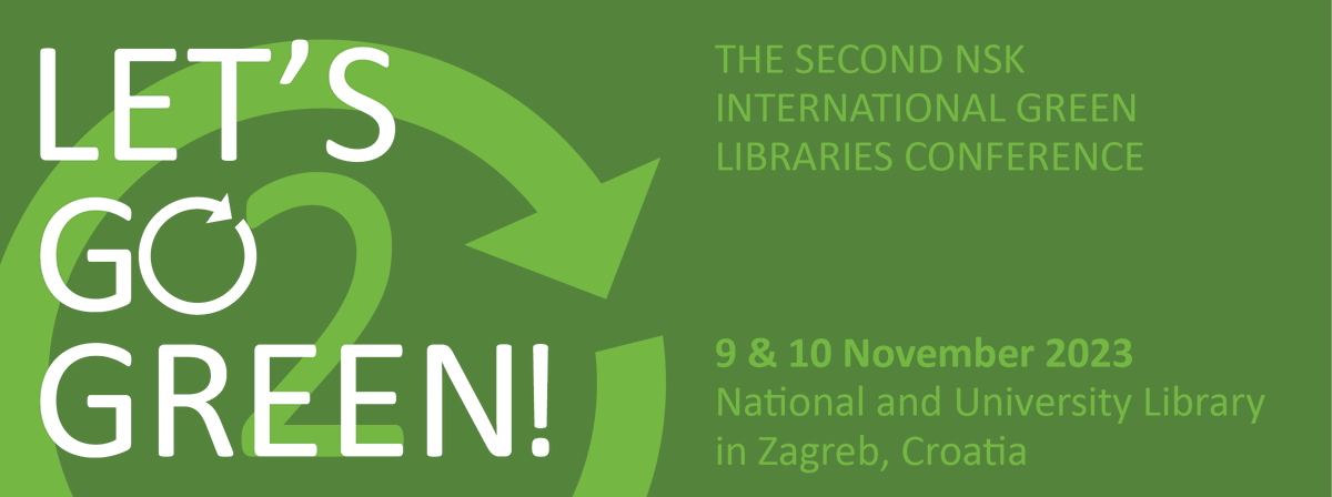 Attention! ⚠️ You have one more week to submit papers for Let's Go Green! The Second NSK International Green Libraries Conference. Join us in creating a sustainable impact together! 🌍🤝
For more information visit: letsgogreen.nsk.hr #GreenLibraries  #LetsGoGreen
