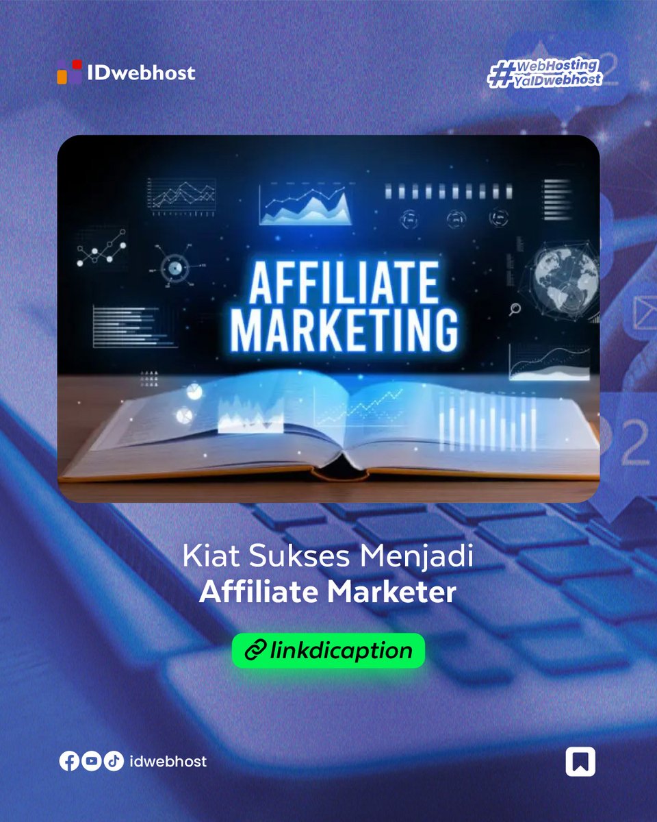idwebhost's tweet photo. Gimana sih caranya jadi supaya sukses jadi affiliate marketer? 👇

MindWeb udah mengulik semuanya disini, cek lengkapnya disini blog ya! 

https://t.co/hrvXmJdgPI

#artikel #blog #affiliatemarketing #marketing #tipsmarketing #penjualan #jualanonline #website #tipswebsite https://t.co/gN121vf4J3