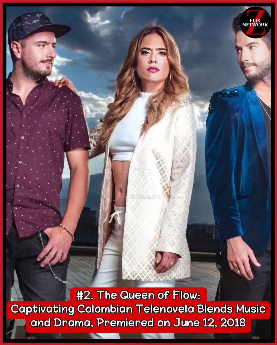 zflixnetwork's tweet image. 👑🎶 Immerse yourself in the captivating musical telenovela "The Queen of Flow" (2018). 🎵💔 Witness a talented songwriter's quest for justice and redemption after years of wrongful imprisonment. Let the reggaeton beats guide you through this gripping tale. #TheQueenofFlow #Telen