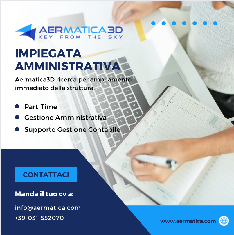 🗂 <a href="/aermatica3d/">AERMATICA3D</a> ricerca per ampliamento immediato della struttura un impiegato/a amministrativo/a part-time.

aermatica.com/news-eventi/

#lavoro #offertadilavoro #impiegato #impiegata #amministrazione #amministrativo #contabilità