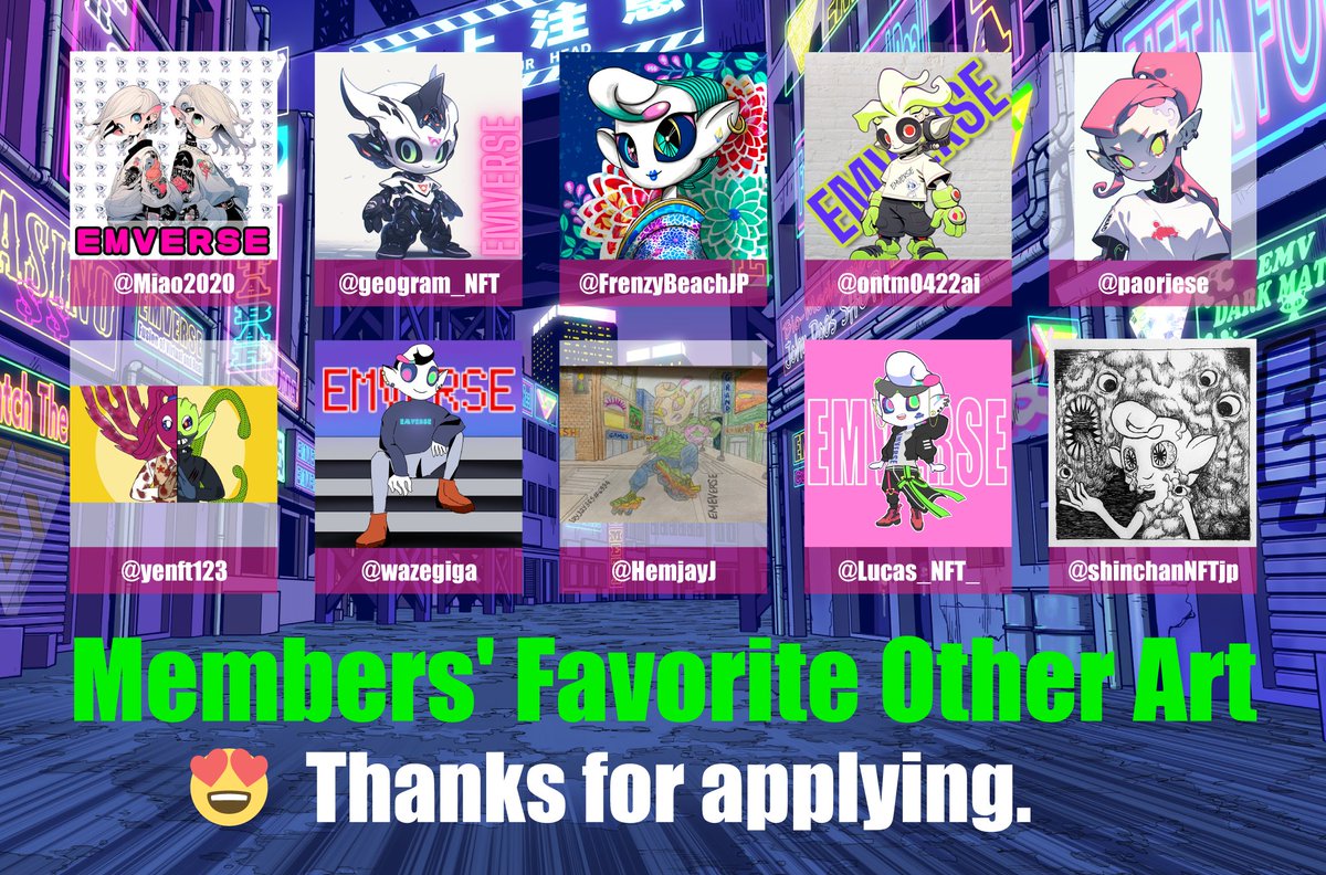 EmverseNFT's tweet photo. Since there were many good art participants, we created [New] EMVERSE Favorite Award😍Winners of this award will receive a FreeMint [x1]! 
Winners are ↓🎖️
@FrenzyBeachJP 
@ontm0422ai 
@geogram_NFT 
@wazegiga 
@Miao2020 
@yenft123 
@HemjayJ 
@Lucas_NFT_ 
@shinchanNFTjp 
@paoriese https://t.co/XQ0fi4C4XY