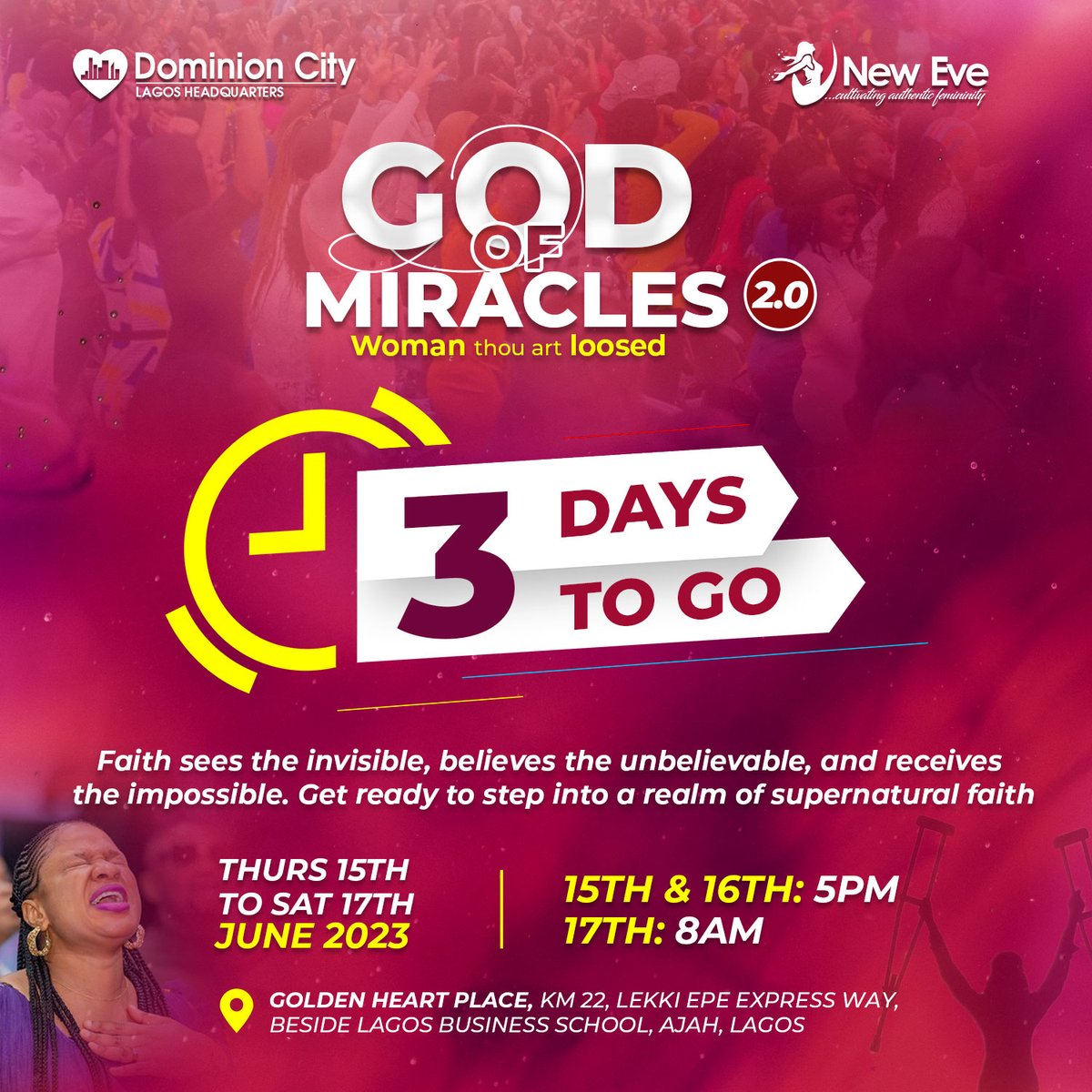 God of Miracle 2.0 is 3days to go!!

Sisters get ready!

Whatever it is you are trusting God for don't miss this program.

Tell every woman you know, God's glory will be revealed like never before.

#DominionCity #DCLagosHQ #GodOfMiracles #NewEve
