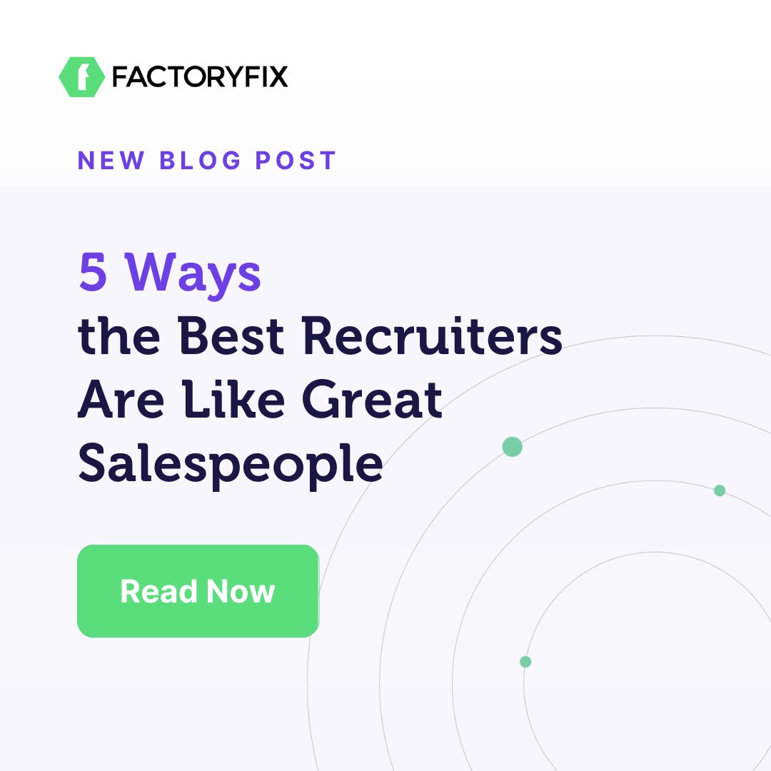 As it turns out, manufacturing recruiters can learn a lot from the most successful salespeople. Read our new blog post to learn about five actionable ways you can start elevating your skills: bit.ly/3WVU39r

#factoryfix #manufacturing #hrmanager #hrlife