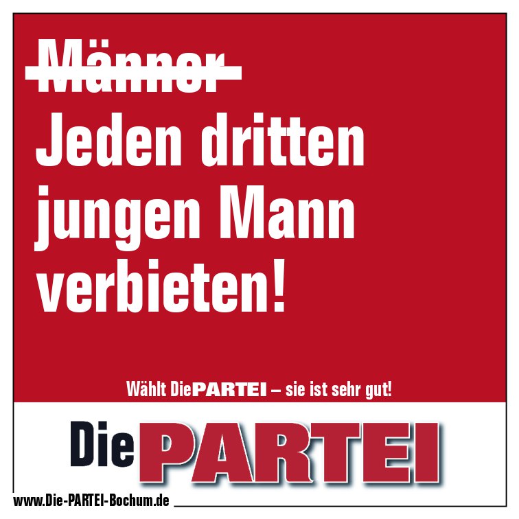 Aus Gründen. 
#diepartei #rollenbilder #sexismus #fckafd