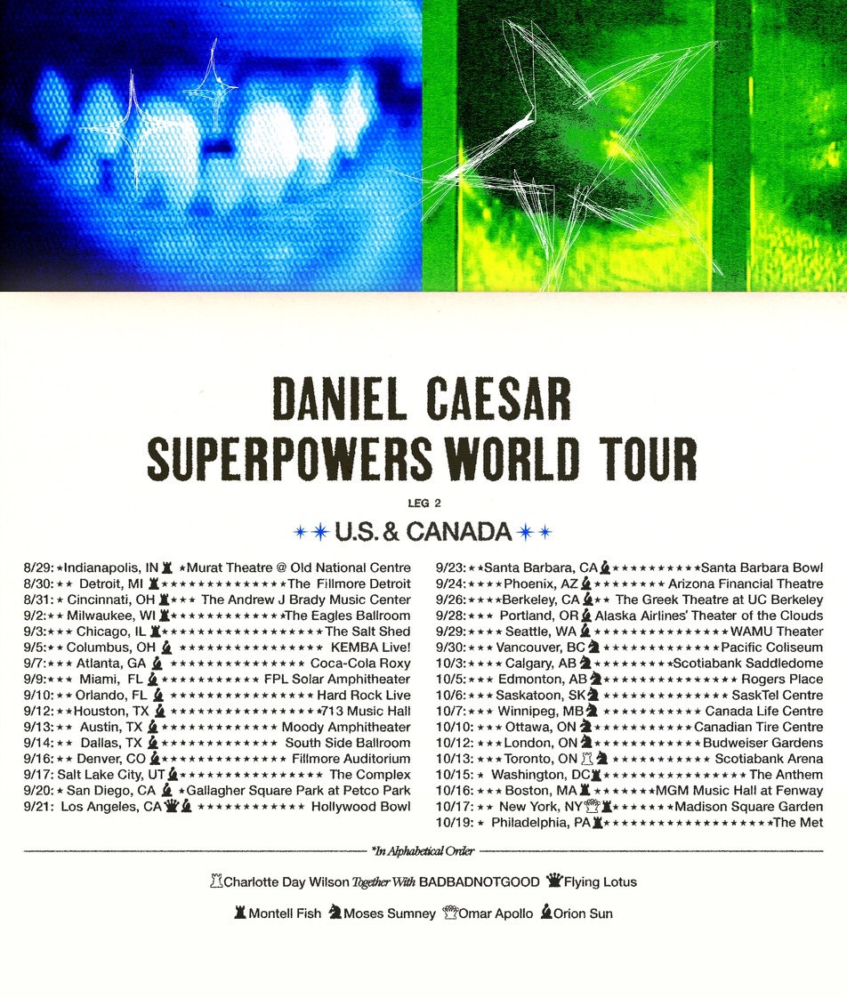 Finally coming back to North America. Superpowers tour. Presale tomorrow. Love you guys bye. Artist pre-sale starts tomorrow at 10am local! If you haven't already, sign up for the newsletter at danielcaesar.com (danielcaesar.com) for first access to tickets.