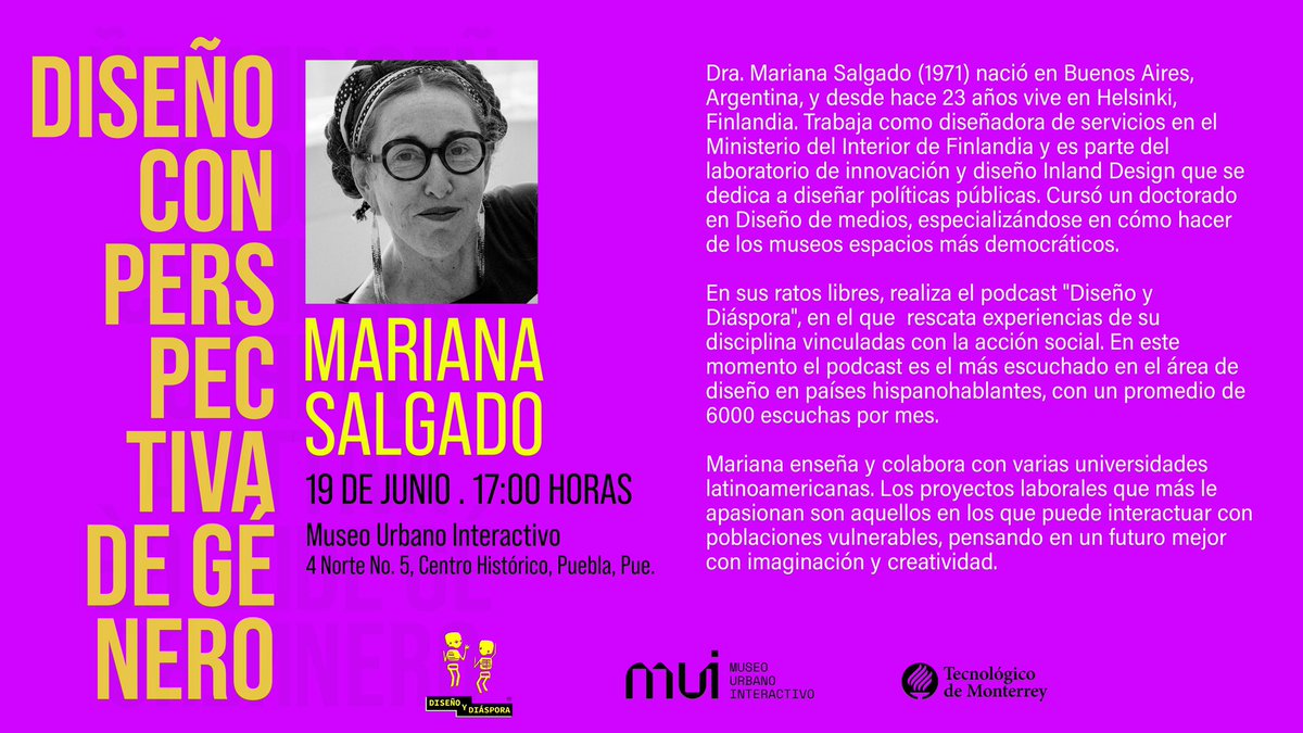 MUI del Tecnológico de Monterrey (@elmuitec) on Twitter photo Te invitamos este 19 de junio a la charla “Diseño con perspectiva de género” con la Dra. Mariana Salgado
🗓️ 19 de junio
⏰ 17:00 hrs
📍 4 Norte No. 5, Centro Histórico
#coomingsoon #diseñoconperspectivadegénero #charla #diseñoyfeminismo
<a href="/disenoydiaspora/">diseñoydiáspora</a> <a href="/Salgado/">Mariana Salgado</a> <a href="/TECcampusPUE/">TEC Campus Puebla</a> Te invitamos este 19 de junio a la charla “Diseño con perspectiva de género” con la Dra. Mariana Salgado
🗓️ 19 de junio
⏰ 17:00 hrs
📍 4 Norte No. 5, Centro Histórico
#coomingsoon #diseñoconperspectivadegénero #charla #diseñoyfeminismo
<a href="/disenoydiaspora/">diseñoydiáspora</a> <a href="/Salgado/">Mariana Salgado</a> <a href="/TECcampusPUE/">TEC Campus Puebla</a>