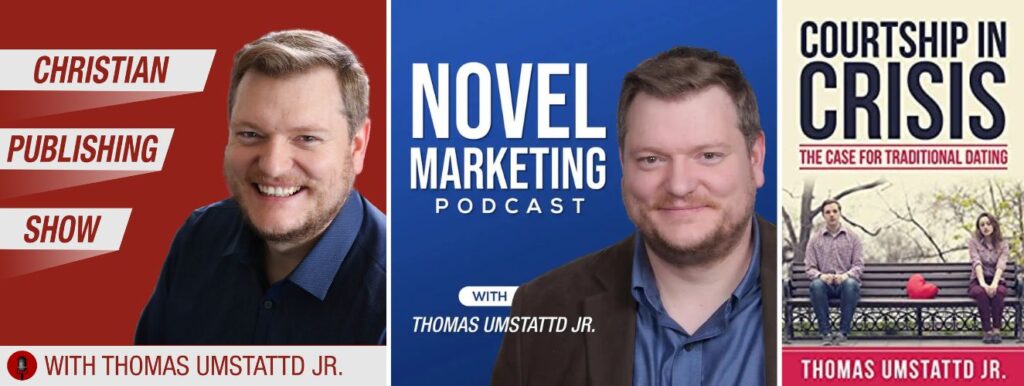 Novel Marketing And Christian Publishing With <a href="/ThomasUmstattd/">Thomas Umstattd Jr.</a> buff.ly/42C9k0v #bookmarketing