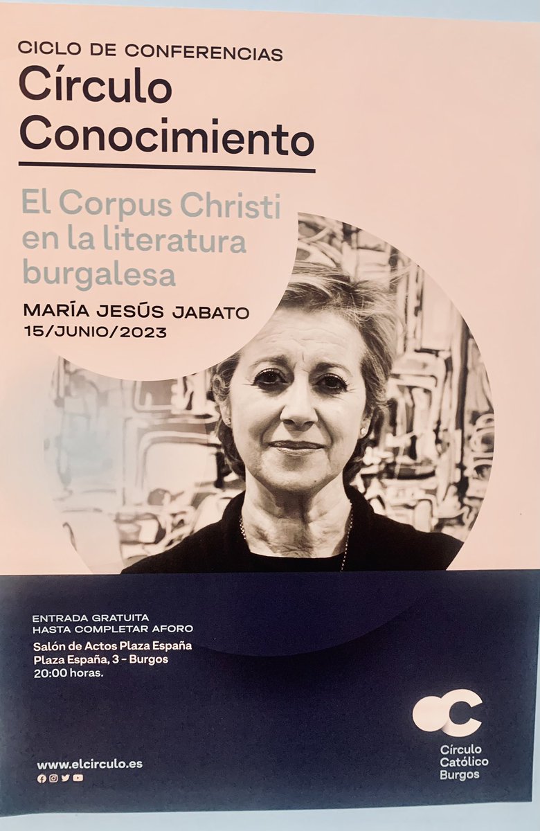 El próximo día 15 de junio a las 20:00 horas nuestra académica numeraria María Jesús Jabato disertará en el salón de la Fundación Círculo sobre la literatura burgalesa en torno al Corpus Christi.