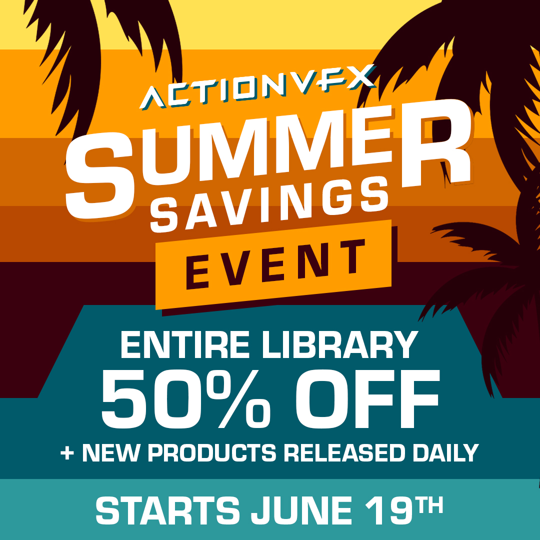 Our Summer Savings Event will run from June 19-23! In addition to offering 50% off our entire library, we are launching 7 new VFX products during the sale! 

View the release schedule and sign up for email reminders: cutmy.link/summer-savings…

#ActionVFX #VFX #SummerSale