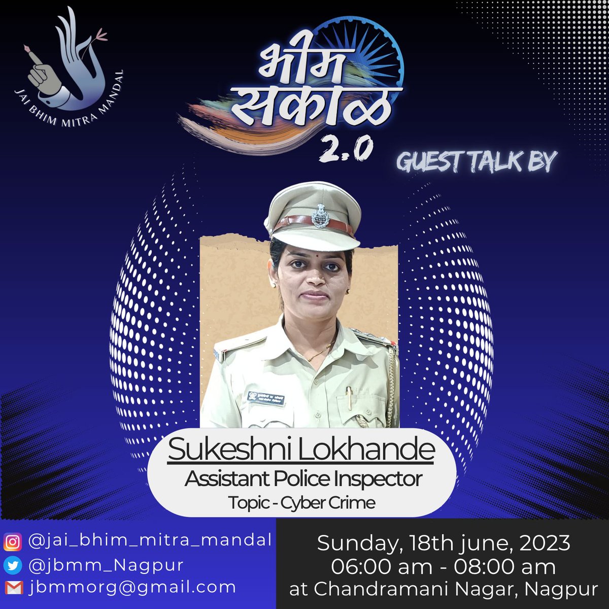 JBMM_Nagpur's tweet photo. 🗣 Exciting news! API Sukeshni Lokhande will be our honored guest speaker at the Bhim Sakal event. She will share valuable insights on cybercrime during her 10-minute talk. Don't miss this opportunity to learn how to protect yourself online! 🌟 #BhimSakalEvent 
#JBMM #team https://t.co/oGOBWpud8Z