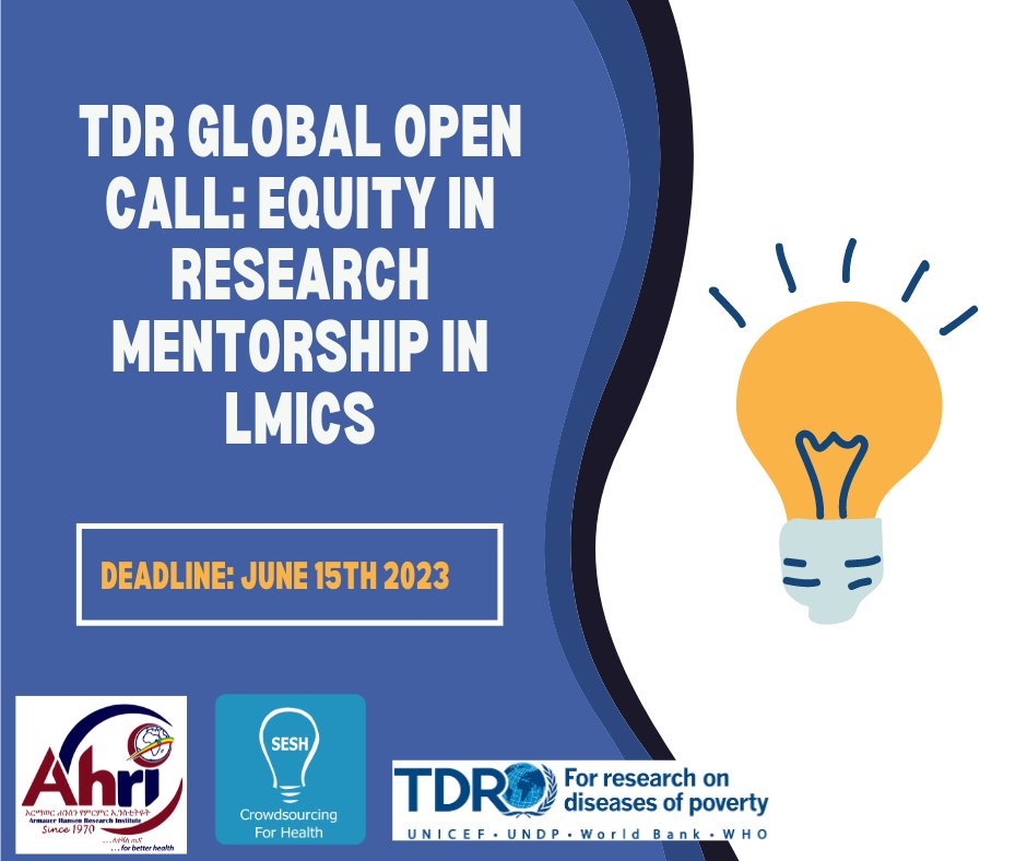 “Reminder that the deadline for submissions to the TDR Global Crowdsourcing Open Call is on June 15th! If you have ideas on enhancing equity and inclusivity in research mentorship please submit them here: seshglobal.org/tdr-global-equ….”