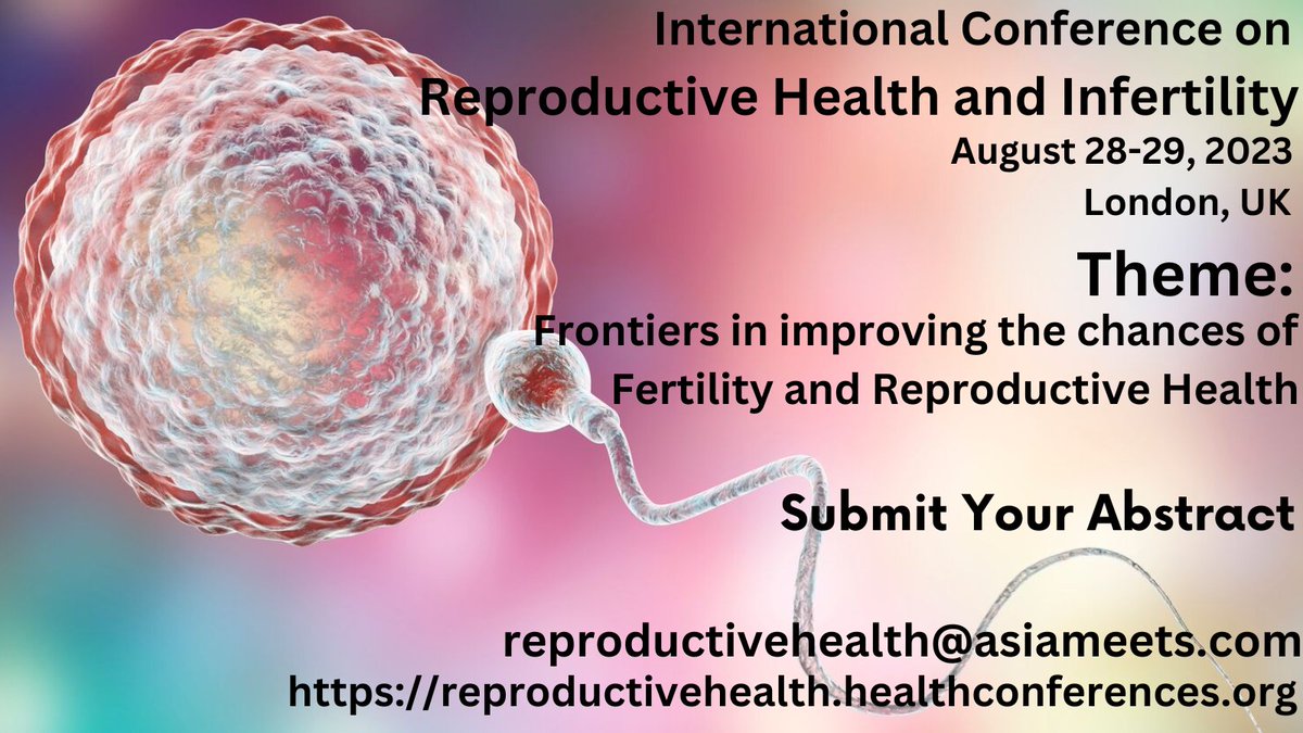ReproductiveM's tweet image. Exciting news! Join us for the International Conference on Reproductive Health and Infertility on August 28-29, 2023 in London, UK. Register now and be part of the conversation! #ICRHI2023 #ReproductiveHealth #Infertility #London #Conference