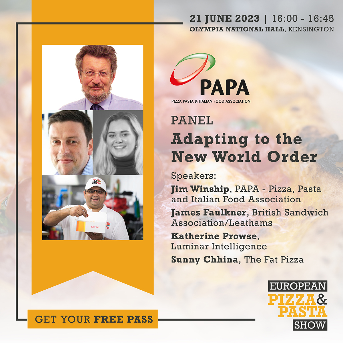 pizzapastashow.com
We are delighted to introduce Adapting To The New World Order Panel at the European Pizza &amp; Pasta Show, on the 21st of June, 4 pm - 4.45 pm at Olympia National Hall, London. Don't miss it - register, join, and meet our industry leaders.