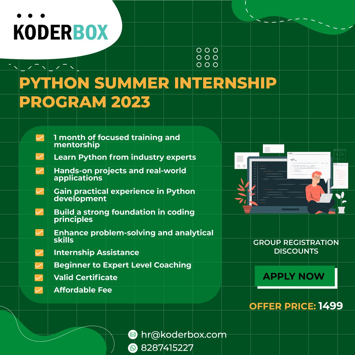 koderbox's tweet photo. PYTHON SUMMER INTERNSHIP PROGRAM 2023✅

GROUP REGISTRATION DISCOUNTS

OFFER PRICE: 1499

📧 hr@koderbox.com

📱8287415227

#pythonprogramming #python #koderbox #koderboxtechnologies #onlinetraining #pythoncourse #internshipprogram #learnpython #learnpythonprogramming https://t.co/MdQFqbrP9d