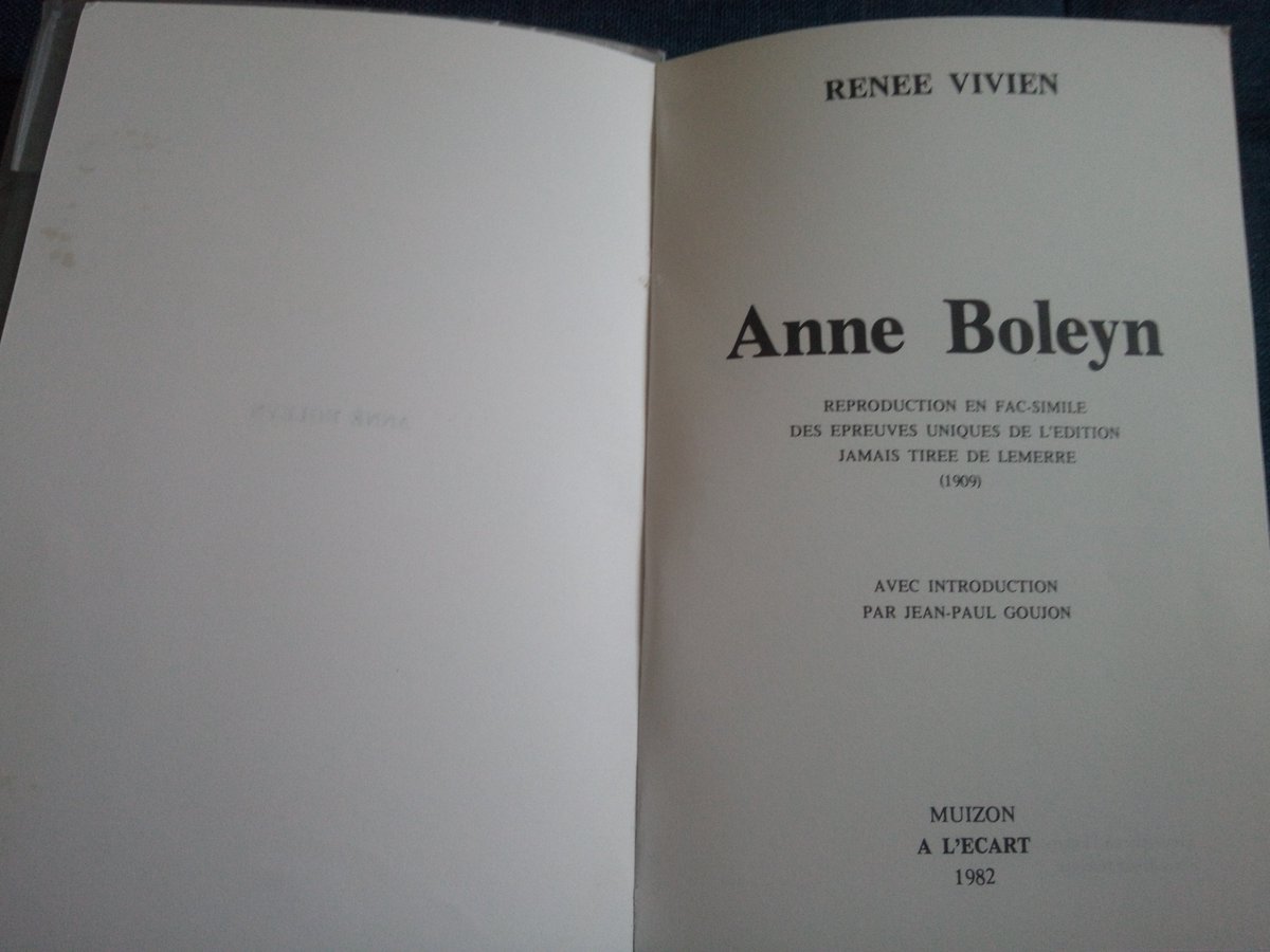 #RenéeVivien
#AnneBoleyn
#1909
#inédit
#fac-simile
#Lemerre
#J-PGoujon