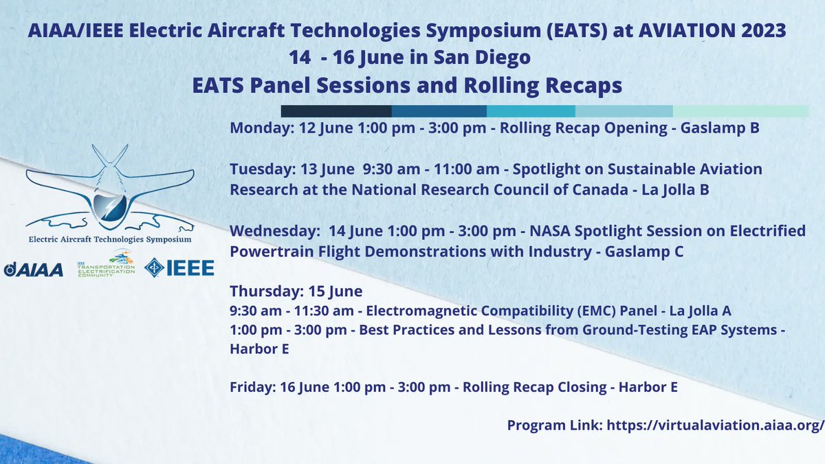 AIAA/IEEE Electric Aircraft Technologies Symposium (EATS) at AVIATION 2023.
The symposium will take place this 14 - 16 June with some overlapping events on the 12th and 13th - Find out more in buff.ly/3NmhIg7