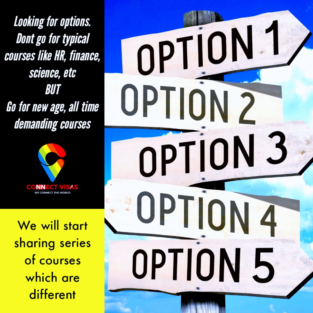 connect_visas's tweet image. Are you looking for course options for higher studies? Think differently. Dont go for typical courses. Soon going to share series of new in demand courses.#studycourse #course