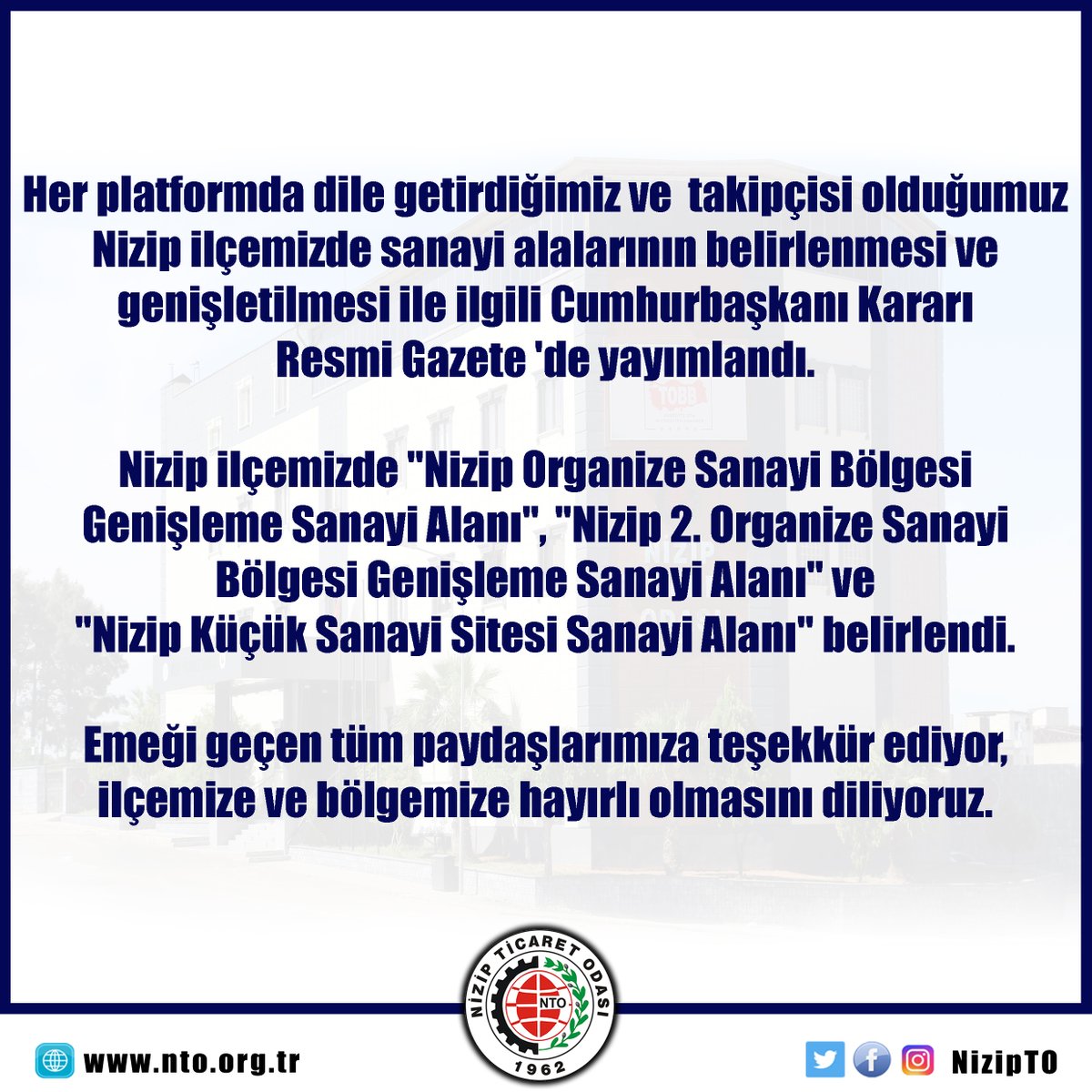Nizip Ticaret Odası (@nizipto) on Twitter photo Her platformda dile getirdiğimiz ve takipçisi olduğumuz Nizip'te sanayi alanlarının belirlenmesi ve genişletilmesi ile ilgili Cumhurbaşkanı Kararı Resmi Gazete 'de yayımlandı.
İlçemize ve bölgemize hayırlı olsun. <a href="/MehmetOzyurtNto/">Mehmet Özyurt</a>
Karar için:⬇️
resmigazete.gov.tr/fihrist?tarih=… Her platformda dile getirdiğimiz ve takipçisi olduğumuz Nizip'te sanayi alanlarının belirlenmesi ve genişletilmesi ile ilgili Cumhurbaşkanı Kararı Resmi Gazete 'de yayımlandı.
İlçemize ve bölgemize hayırlı olsun. <a href="/MehmetOzyurtNto/">Mehmet Özyurt</a>
Karar için:⬇️
resmigazete.gov.tr/fihrist?tarih=…