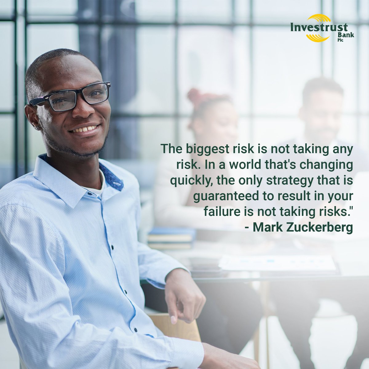 investrustbplc's tweet photo. "The biggest risk is not taking any risk. In a world that's changing quickly, the only strategy that is guaranteed to result in your failure is not taking risks." - Mark Zuckerberg https://t.co/LRPVnsmRgw