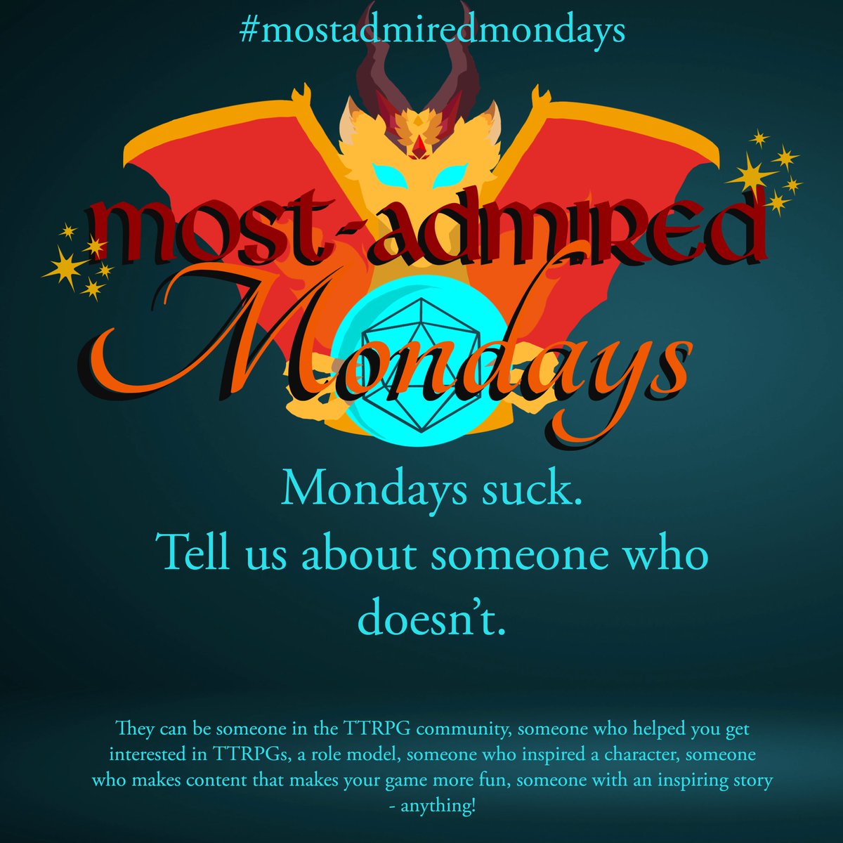 Welcome to #mostadmiredmondays !

Mondays suck, so I'm gonna try a new little trend for the #TTRPGcommunity

If you see this, tell us about someone you admire!

Like, RT, tell us who you admire/why, & follow the awesome creators you see here! ❤️ #ttrpg #spreadkindness #admiration