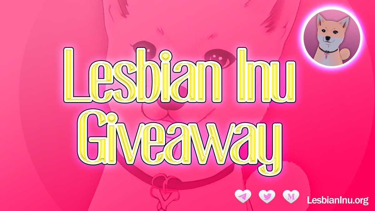 LesbianInu_'s tweet photo. Lesbian Inu #Giveaway! 50$ to 5 lucky winners!😲

To Enter: 

1⃣ Make a post about @lesbianinu_ or a picture💌
2⃣ Send proof in comments 👇

Winner announcement in 24 hours🥰

https://t.co/KimeMfAsi8

#Crypto #Memes #memecoin #p2e #Giveaways https://t.co/zOIA3VUMbe