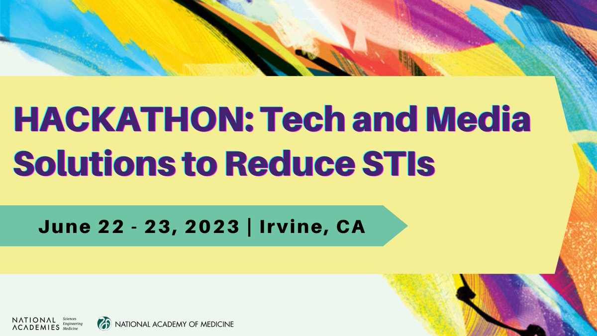 NASEM_Health's tweet photo. Interested in the intersection of technology and public health? Register for a hackathon on tech and media solutions to #preventSTIs, June 22-23 in Irvine, CA: https://t.co/L7zOEh188t https://t.co/Exahd4Sjms