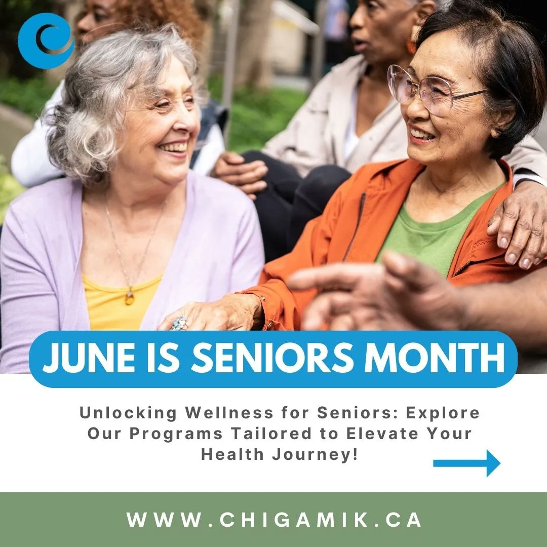 CHIGAMIK's tweet photo. In honour of Senior's Month, we're shining a spotlight on a variety of Chigamik programs designed to support seniors and people of all ages achieve their health and wellness goals. For more information or to register, please visit: https://t.co/QyLHS3TZve 
#SeniorsMonth https://t.co/7OOeiztqNb