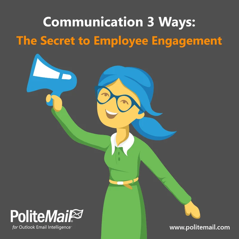 Check out our latest blog post:
Communication 3 Ways: The Secret to Employee Engagement
politemail.com/communication-…

#employeeengagement #internalcomms