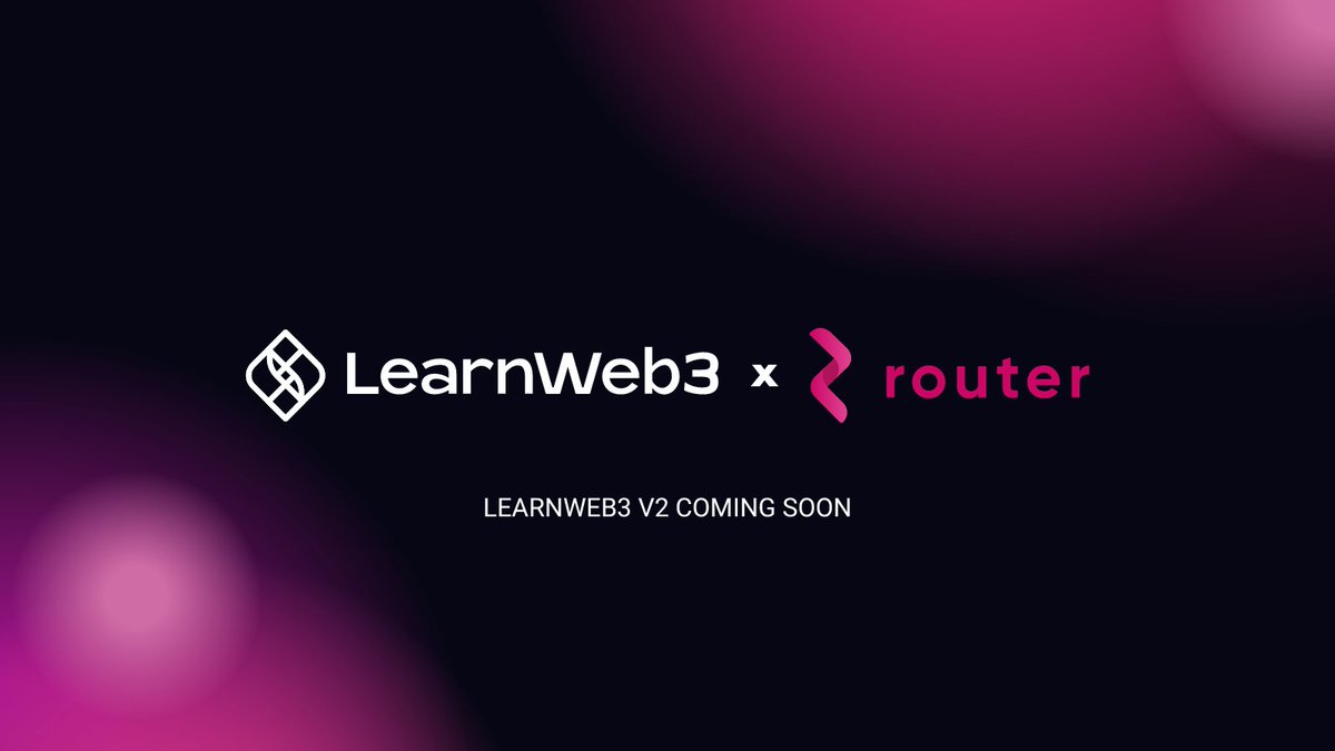 routerprotocol's tweet image. Router Protocol is partnering with @LearnWeb3DAO to launch our mini-course on their Version 2 of LW3.

We aim to bring in more developers to #LearnWeb3 and  take the 1st step towards becoming a cross-chain developer.

Join us for this exciting launch!