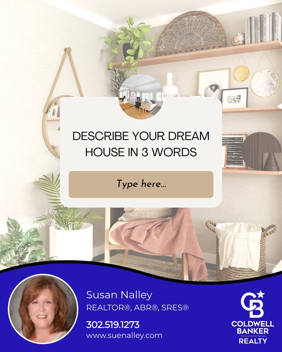 It's time to describe your dream home! Can you do it in just three words?

#DreamHome #HomeGoals #DreamHouse #RealEstate #PollTime #QuizTime #RealEstateLife #RealEstateLifestyle #TheHelpfulAgent #RealEstateInvestment #cbrealty #cbproud #cbdream #susannalley #delawarerealestate