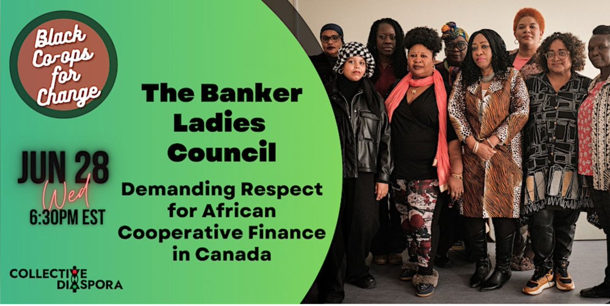 Upcoming Webinar! Meet members of The Banker Ladies Council and hear about their successes and challenges.
Find out more at africanaeconomics.com/portal-news-an…
#canadiancoop #blackwomen #woc #informalbanking #informalfinance #socialeconomy #mutualaid #feministeconomics #politicaleconomy