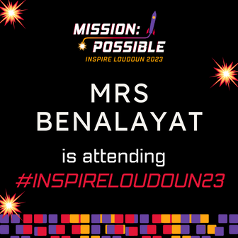 Inspire Loudoun 2023 tomorrow! #AlwaysLearning #InspireLoudoun23