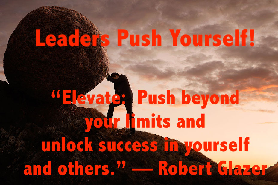 “The best leaders will push beyond their limits by embracing change, balancing their emotions, and by being the best version of themselves.  Can you push beyond your limitations and help others do the same?” — COL (Ret) Mikel Burroughs  #leaders #leadership #push #pushyourself
