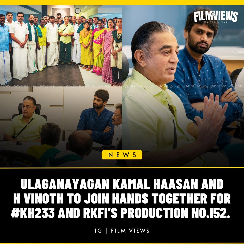 Official: Ulaganayagan @ikamalhaasan and Director #HVinoth to join hands together for #KH233 and @RKFI's production #RKFI52.