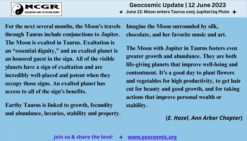 Geocosmic Update: Tuesday, June 13, 2023 - Moon in Taurus conjunct Jupiter and square Pluto. 
Share the Love! 
#astrology #horoscopy #NCGRastrology #NCGReducation