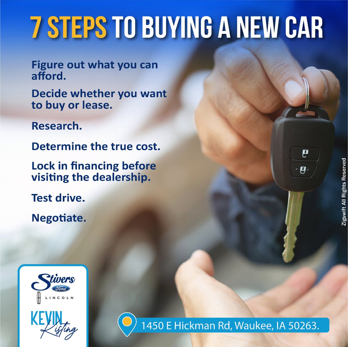 When you're ready to buy, follow these seven tips to make the most of the car-buying experience and walk away with the vehicle of your dreams at a price that fits your budget.

Reach Kevin at 563-552-6646 for more details.

#StiversFordLincoln #KevinCARes #buyingacar