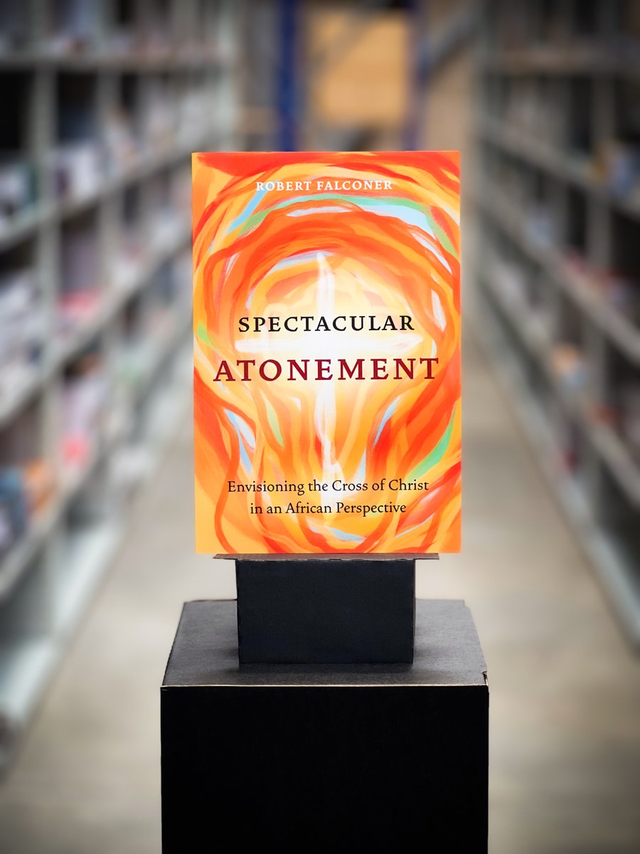 langhampub's tweet image. ⚡️Check out Dr. @RobertDFalconer's new book, which gives careful attention to the implications of the atonement for African traditional spirituality. 
Get your copy today: langhamliterature.org/spectacular-at… 

#AfricanPerspective #Christianity #langhampub