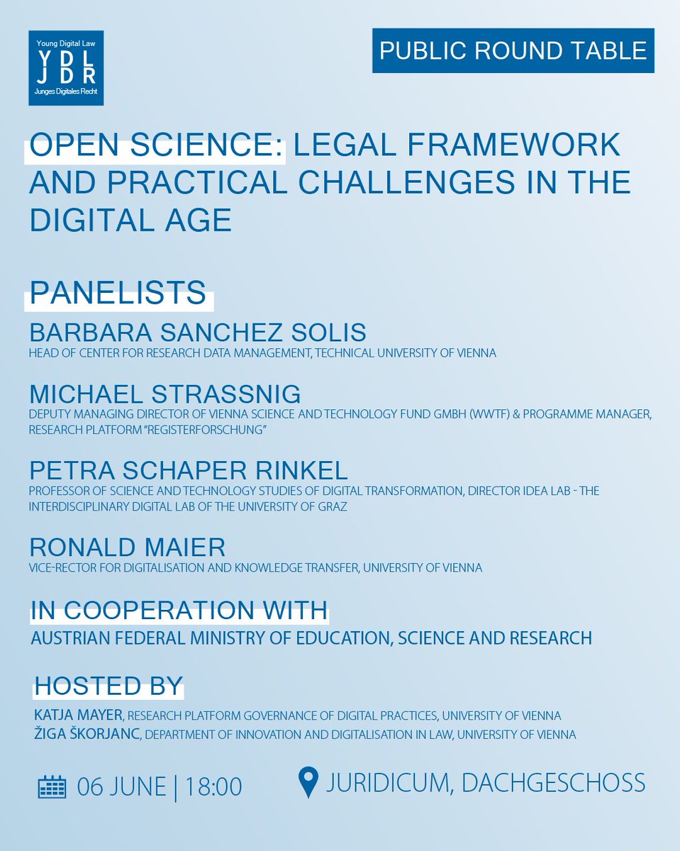 Junges Digitales Recht (JDR) (@rechtjdr) on Twitter photo Last days to register for YDL2023 #conference! Do not hesitate and join us in person in #Vienna until 19 June 2023!
Register at: lnkd.in/eSqp-wvn
The public round table on the topic of #OpenScience, discussed by honourable guests, will be part of the programme. Last days to register for YDL2023 #conference! Do not hesitate and join us in person in #Vienna until 19 June 2023!
Register at: lnkd.in/eSqp-wvn
The public round table on the topic of #OpenScience, discussed by honourable guests, will be part of the programme.