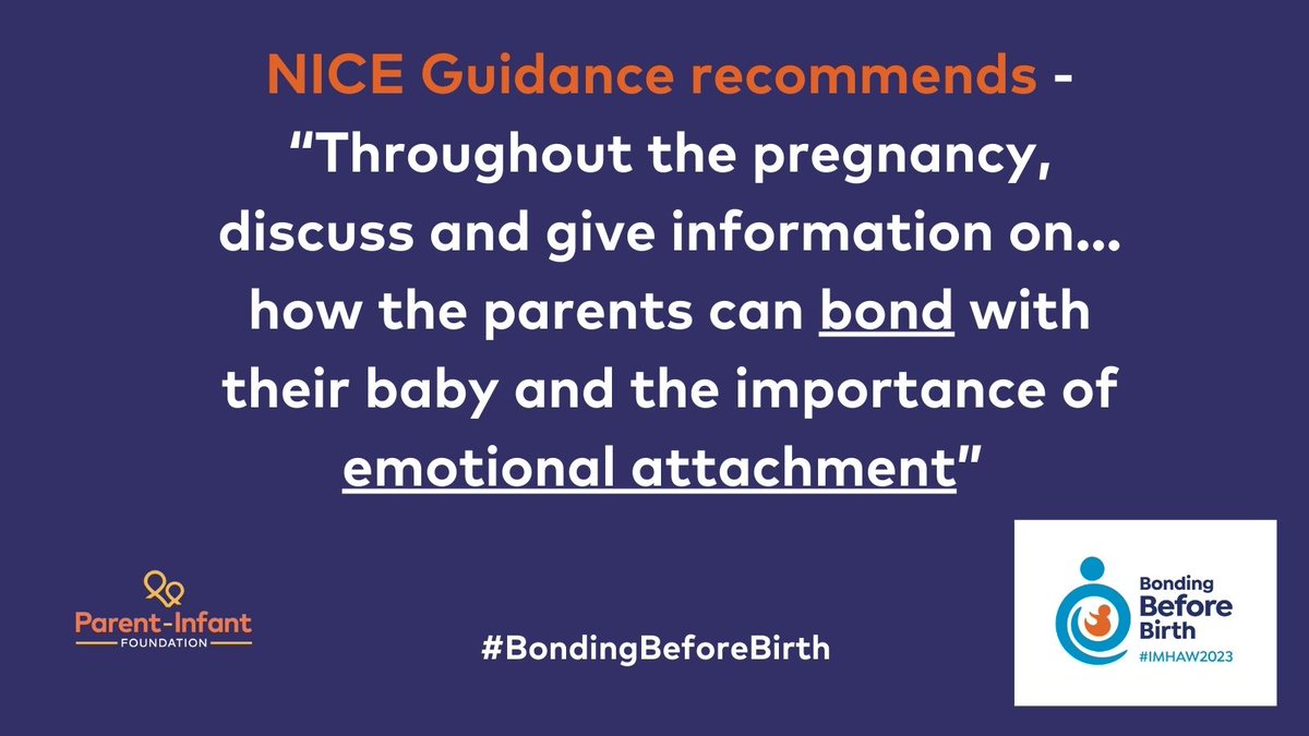 A strong bond between a baby and its parent is fundamental to emotional attachment and healthy child development. NICE guidance recommends health and care professionals give info and advice to parents on bonding with their baby, throughout pregnancy.#IMHAW2023 #BondingBeforeBirth