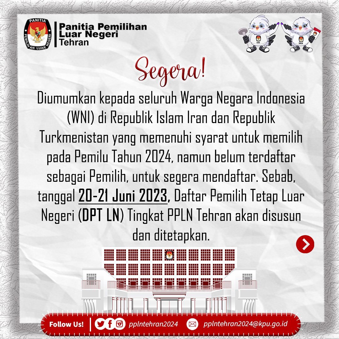pplntehran2024's tweet image. WNI di RII dan Turkmenistan yang memenuhi syarat untuk memilih pada Pemilu 2024, namun belum terdaftar sebagai Pemilih, untuk segera mendaftar. Pada 20-21 Juni 2023, Daftar Pemilih Tetap Luar Negeri (DPT LN) Tingkat PPLN Tehran akan disusun dan ditetapkan.
#Pemilu2024 
#DPTLN