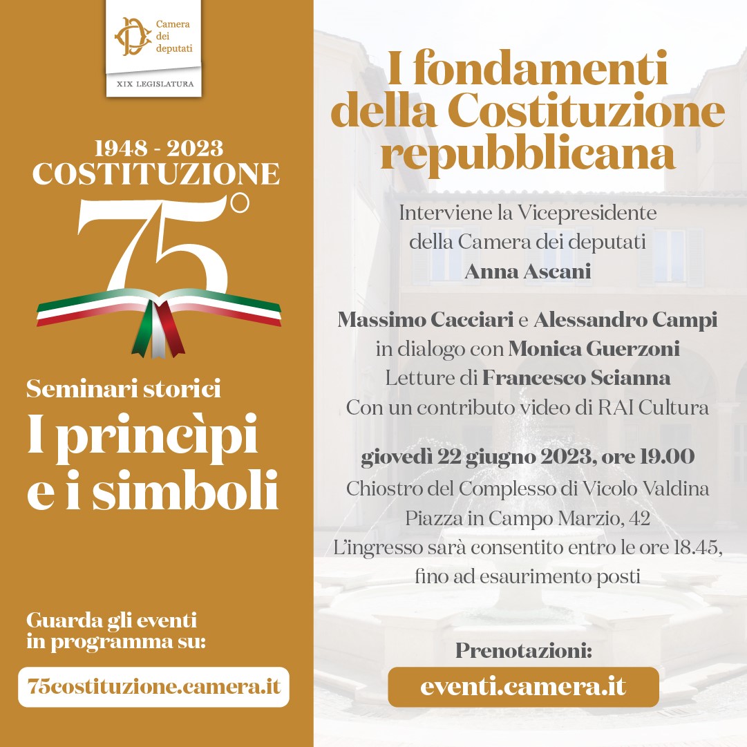 Montecitorio's tweet photo. “I fondamenti della Costituzione repubblicana”, seminario sui primi tre articoli della Costituzione: Massimo Cacciari e @alecampi61 dialogano con @monicaguerzoni; letture di Francesco Scianna. 

Prenotazioni dalle 10 di oggi sul sito https://t.co/1DTjD7MKKu 

#75Costituzione https://t.co/A9tZ5MlHW6
