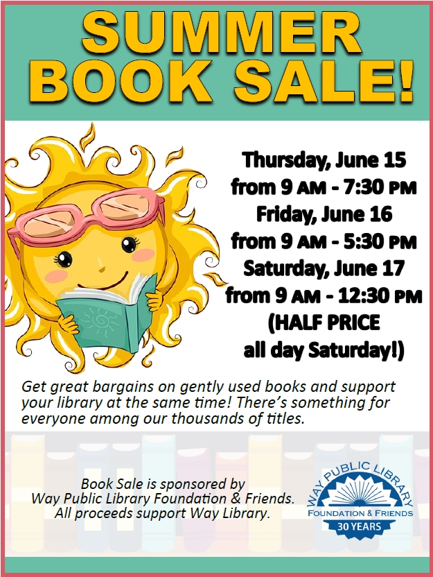 waylibrary's tweet image. It's Book Sale time!

Running from today until 12:30pm on Saturday, Way's Summer Book Sale is bigger than ever and is taking place in our lower level meeting rooms, gallery, and Tech Lab!

Saturday is Half Price day, but don't wait for all the good stuff to be gone!
