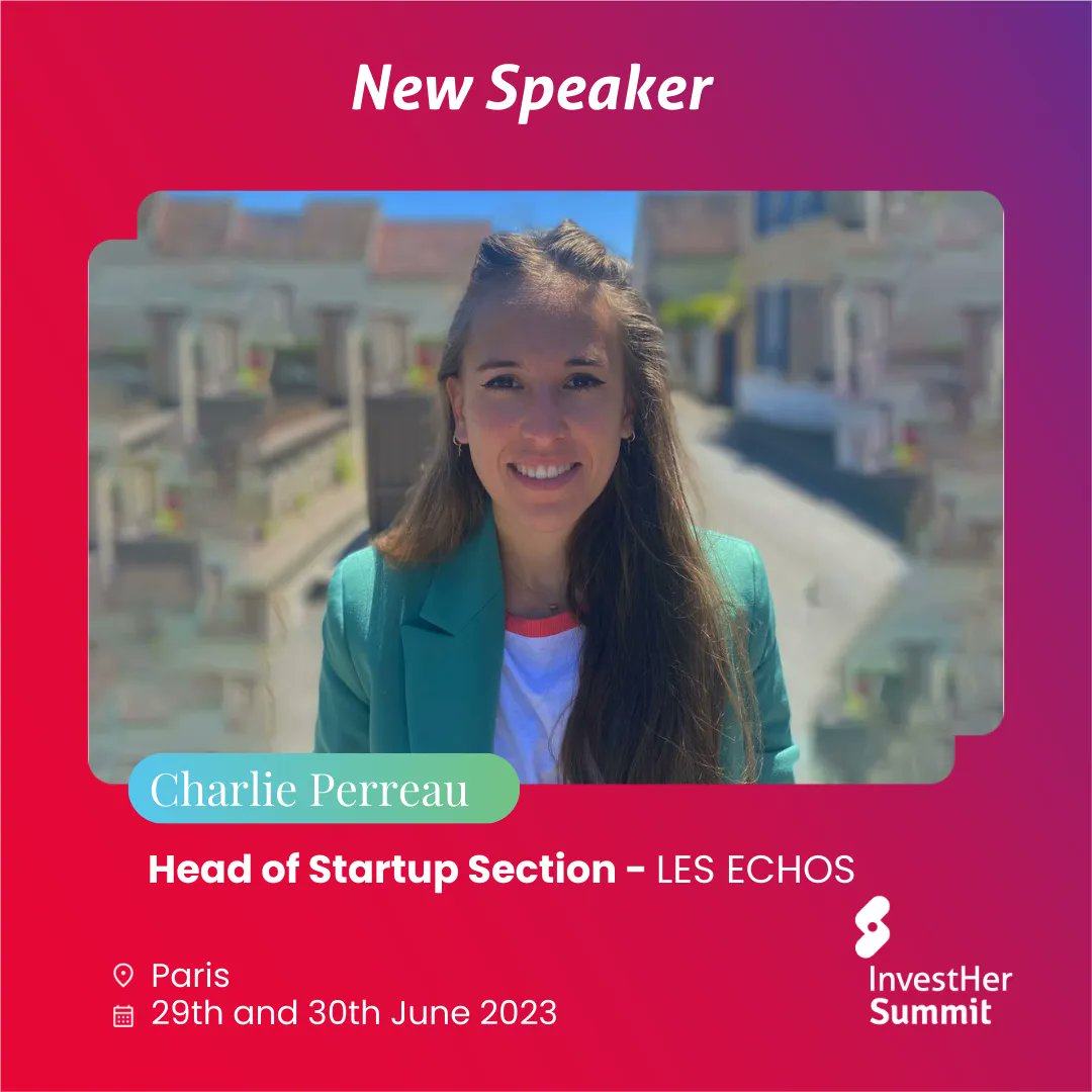Meet @CharliePERREAU, Head of Startup Section, LES ECHOS and  #InvestHerSummit2023 ✨ Speaker! Charlie has been following the French Tech sector for 8 years through different media 💻 In 2021, she joined Les Echos as a journalist 📝  🙌🏻 #CommunityIsCapital
