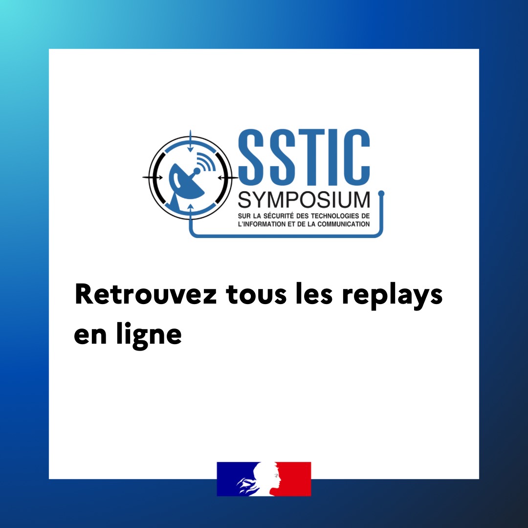 Du 7 au 9 juin s'est tenu le #SSTIC et un grand nombre d'interventions ont eu lieu dont certaines présentées ou co-présentées par des agents de l'<a href="/ANSSI_FR/">ANSSI</a>.

Retrouvez tous les replays de l'événement 👇 sstic.org/2023/programme/