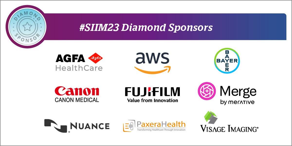 SIIM (@siim_tweets) on Twitter photo Thank you to our #SIIM23 Diamond Sponsors! ecs.page.link/iiRgT
<a href="/agfahealthcare_/">AGFA HealthCare</a> <a href="/awscloud/">Amazon Web Services</a> <a href="/Bayer/">Bayer AG</a> <a href="/CanonMedical/">CanonMedical</a> <a href="/FujifilmHealth/">FUJIFILM Healthcare Americas Corp.</a> @merative <a href="/NuanceHealth/">NuanceHealth</a> <a href="/paxerahealth/">PaxeraHealth</a> <a href="/Visage_Imaging/">Visage Imaging</a> Thank you to our #SIIM23 Diamond Sponsors! ecs.page.link/iiRgT
<a href="/agfahealthcare_/">AGFA HealthCare</a> <a href="/awscloud/">Amazon Web Services</a> <a href="/Bayer/">Bayer AG</a> <a href="/CanonMedical/">CanonMedical</a> <a href="/FujifilmHealth/">FUJIFILM Healthcare Americas Corp.</a> @merative <a href="/NuanceHealth/">NuanceHealth</a> <a href="/paxerahealth/">PaxeraHealth</a> <a href="/Visage_Imaging/">Visage Imaging</a>