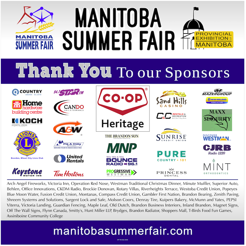 ProvincialEx's tweet photo. Thank you to all of our amazing sponsors of the 2023 Manitoba Summer Fair. We appreciate your support more than you know. 

#MSF2023 #BndMb #Manitoba #BrandonMB #SummerStartsHere #MSF https://t.co/adTHPT1Cqv