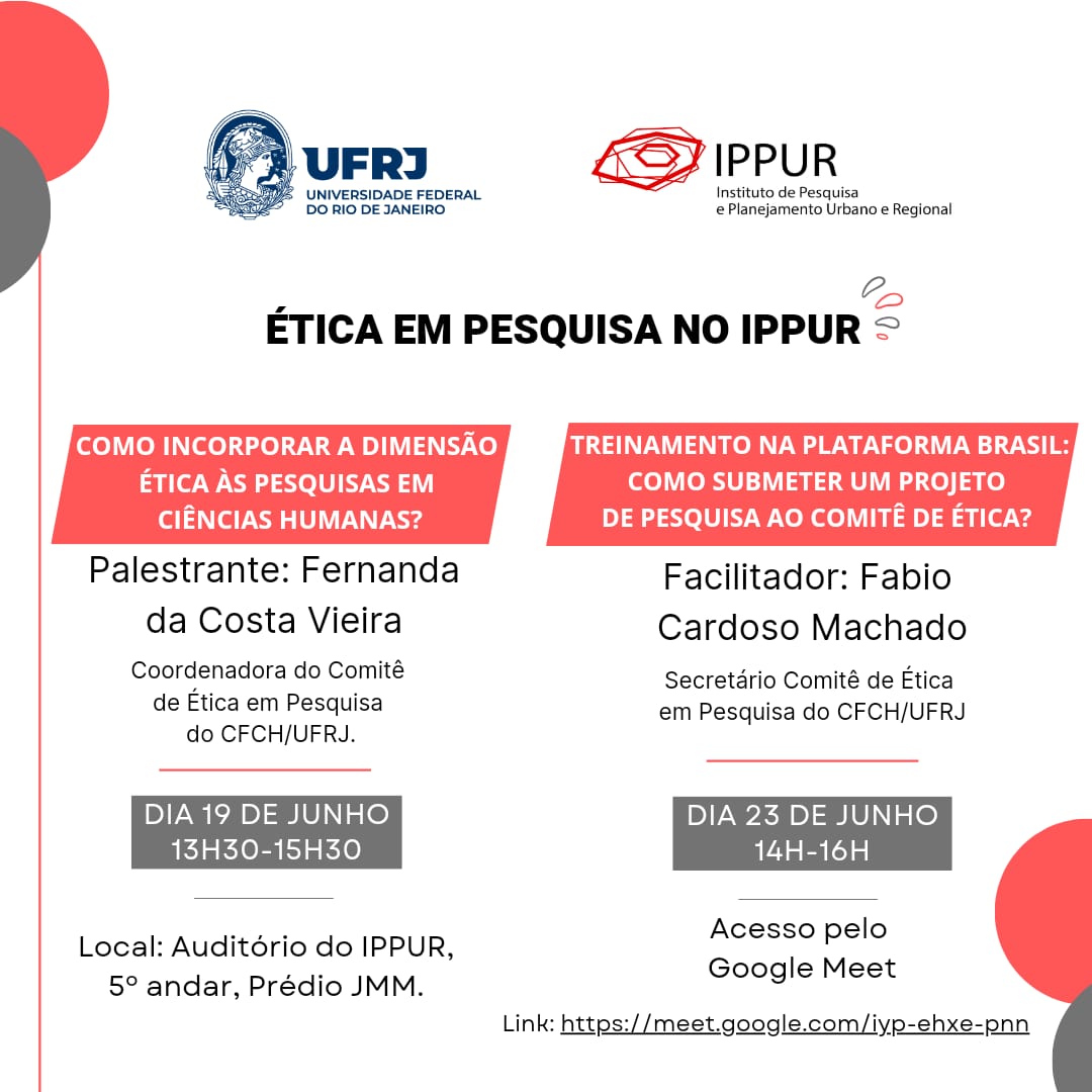 O IPPUR promoverá dois eventos sobre Ética em Pesquisa, para tratar dos desafios à incorporação da dimensão ética às pesquisas em ciências humanas e um treinamento virtual, sobre submissão de projetos de pesquisa na Plataforma Brasil. Participe!
Saiba mais instagram.com/p/CtZS3yJrO_5/…