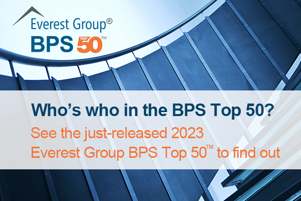 hellokerryt's tweet photo. The 9th annual edition of the Everest Group #BPS Top 50™ is now live! Discover the world's leading third-party providers of #BusinessProcessServices (BPS), based on their 2022 revenues and year-on-year growth. Check it out https://t.co/L18zoohX3Z https://t.co/gjWpPRrWex